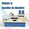 Réduire La Machine De Diamètre